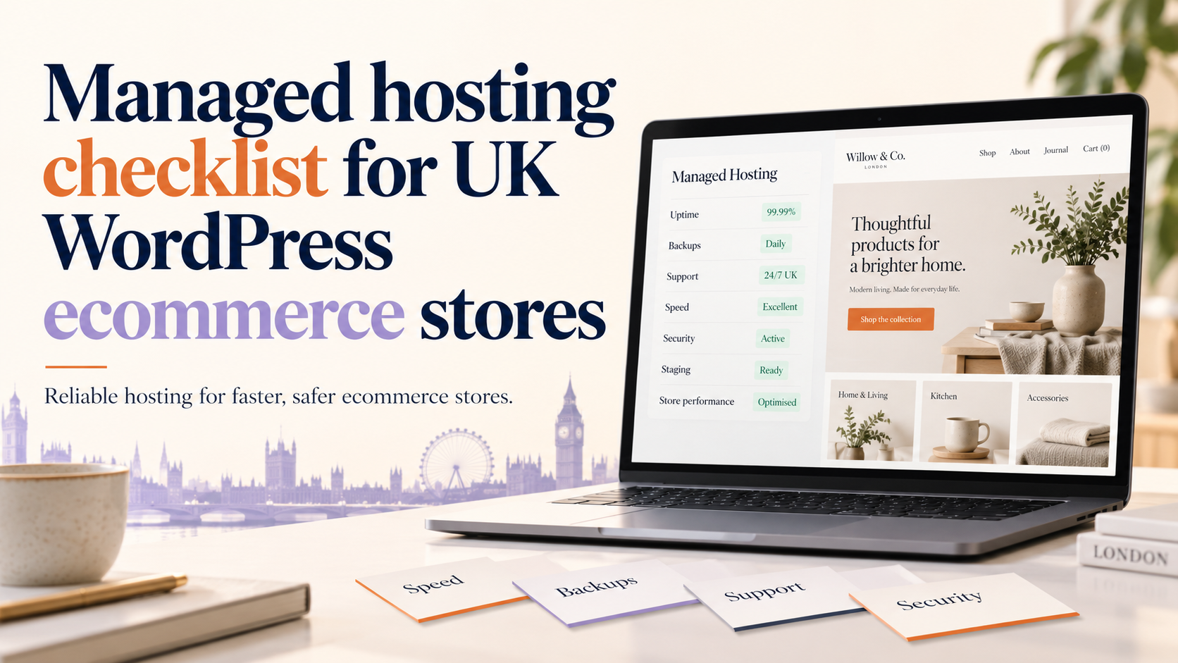 Managed hosting checklist for UK WordPress ecommerce stores showing uptime, backups, support, speed, security, and store performance.
